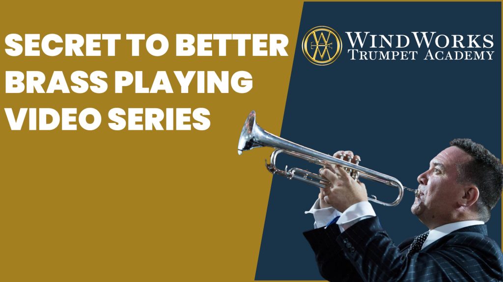 Secret To Better Brass Playing